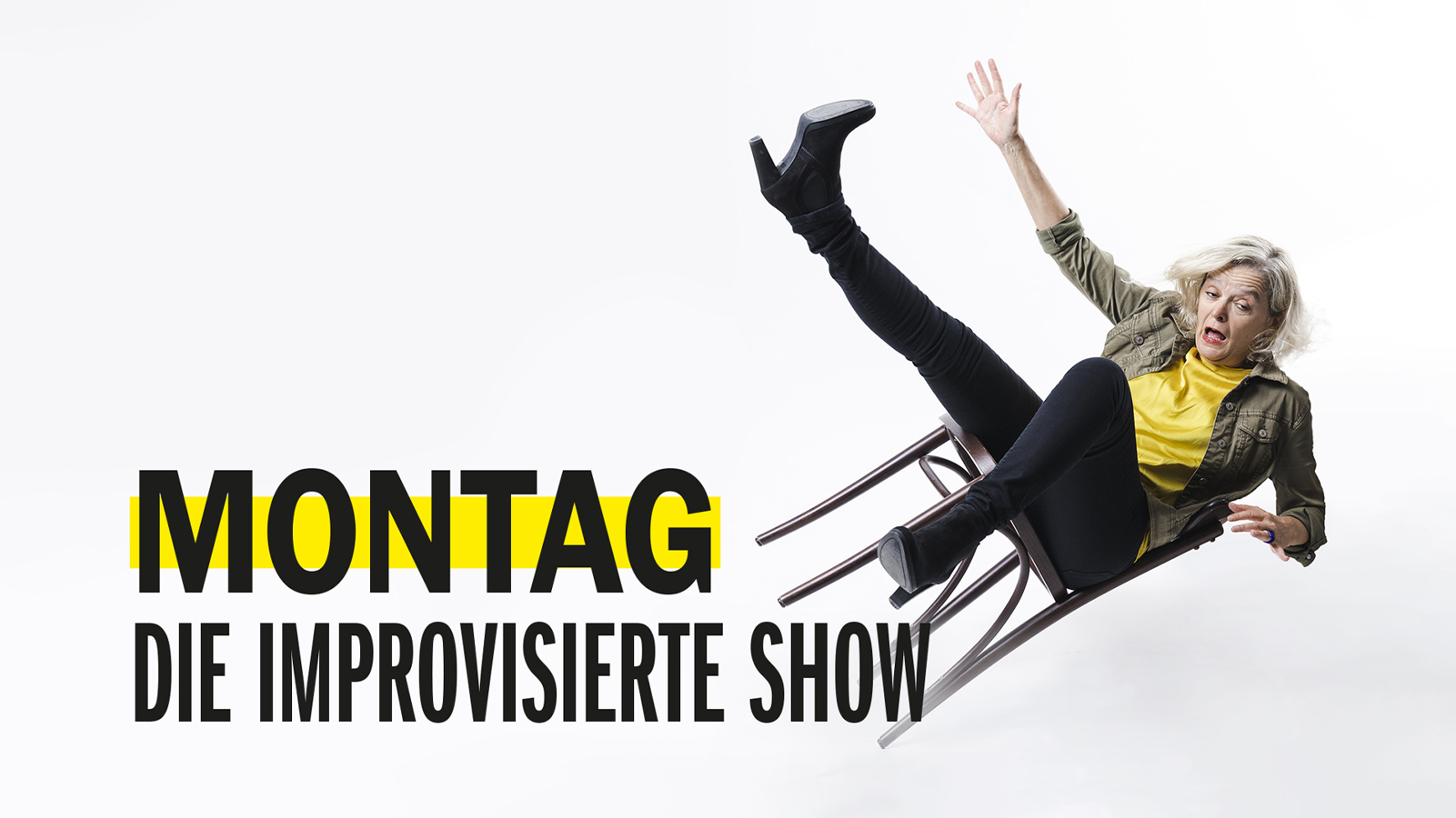 Montag - Die improvisierte Show